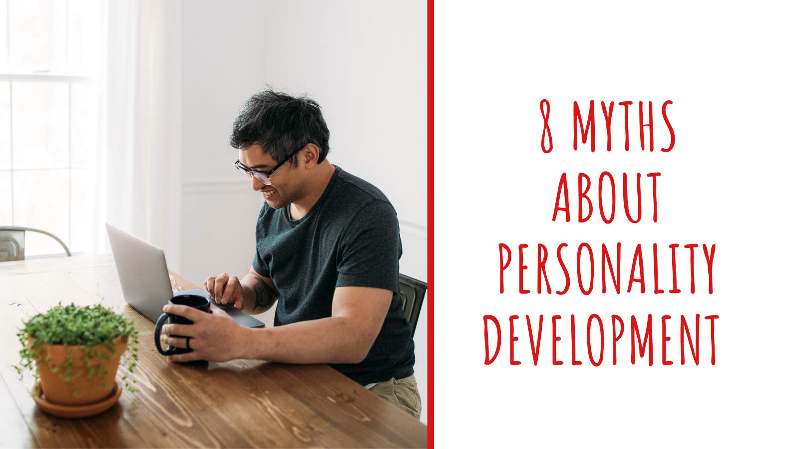 8 Myths About Personality Development